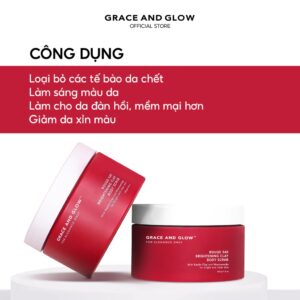 Công dụng Grace and Glow Rouge 540 Brightening Clay Body Scrub